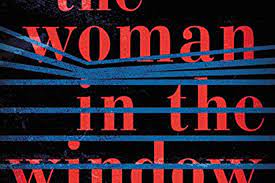 So number 212 gazes blankly across the street, ruddy and raw, and i gaze right back, watching the mistress of the manor lead her contractor into the guest bedroom. Review The Woman In The Window Is An Intelligent Novel Of Psychological Suspense The Globe And Mail