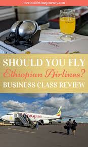 Ethiopian Airlines Offers Very Competitive Rates Especially In Business Class And It Has Even Been Declared The Best Airline In Africa I Recently Experienced