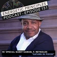 Stream EP 151: Saturn in Pisces w/ special guest Samuel F. Reynolds by  Energetic Principles
