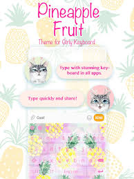 How anak perempuan is said across the globe. Theme Keyboard Buah Nanas Untuk Anak Perempuan For Android Apk Download