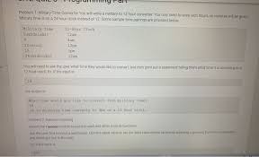 Solved Problem 1 Military Time Converter You Will Write Chegg Com