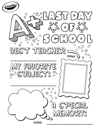You may be interested in these other designs. Last Day Of School Sign Crayola Com