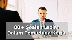 Pastikan penampilan anda rapi dan kemas. 80 Soalan Lazim Dalam Temuduga Kerja Aerill Com Lifestyle
