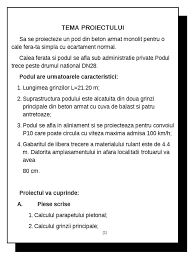 Conform normativelor, pentru o astfel de structura trebuie ca mai întâi sa se execute cadrele si dupa. Proiect Pod Beton Armat