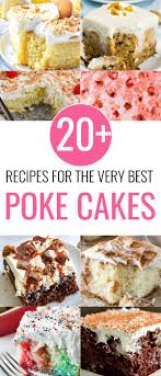 Food cakes cupcake cakes fruit cakes baking cakes cupcakes fruit cake loaf best fruitcake fruitcake cookies dark fruit cake recipe. 20 Best Poke Cake Recipes Love And Marriage