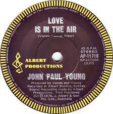 A disco classic from '77, love is in the air would go on the soundtrack the feelgood scenes of romantic comedies, not to mention a million ads, in years to come. John Paul Young Love Is In The Air Austriancharts At
