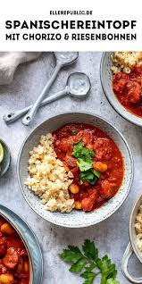 Spanischer Eintopf Mit Chorizo Weissen Bohnen Rezept Elle Republic Rezept Rezepte Eintopf Rezepte Gesund