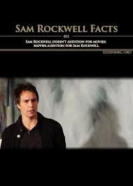 Sam Rockwell Facts 21 Sam Rockwell Doesn T Audition For Movies Movies Audition For Sam Rockwell Rockwell Sam Rockwell Movies Sam