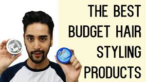 For that reason, these are best avoided. The Best Budget Hair Styling Products For Men Tried And Tested Men S Hair James Welsh Youtube