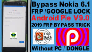 Bypass/unlock google account frp samsung galaxy a21s android 10 last update 2020 no pc no | sim card. Bypass Nokia 6 1 Frp Lock On Android Pie V9 0 Without Pc Without Talkback Gsm Solution Com