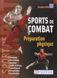 Amazon.fr - Préparation Physique: Pour Les Sports De Combat - Carrio,  Christophe - Livres