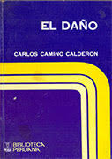 EL DAÑO - CARLOS CAMINO CALDERON - Imagen 1