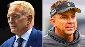 Dallas Cowboys Would Fire Mike McCarthy to Hire Saints Coach Sean Payton?  Jerry Jones, the Rumor and the Background
