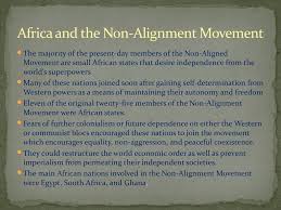 Radicals are those generally leaning toward the soviet union, or. Non Alignment Movement Prezentaciya Onlajn