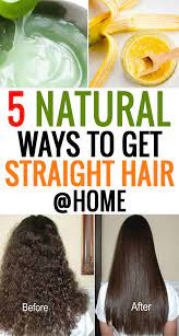 5 Natural Ways To Get Straight Hair At Home Straightening Natural Hair Best Hair Straightener Straight Hairstyles