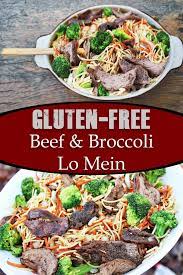 Beef Broccoli Lo Mein Gluten Free Broccoli Beef Gluten Free Recipes Easy Whole Food Recipes