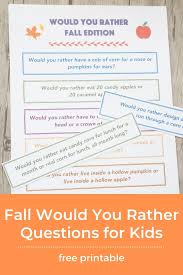 And after fifty or sixty years of life, no one knows more interesting facts about daily life than a group of seniors. Fall Themed Would You Rather Questions For Kids
