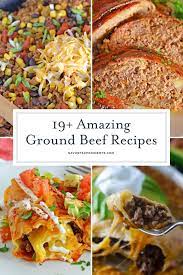 21 Amazing Ground Beef Recipes Best Ground Beef Recipes Best Ground Beef Recipes Recipes Using Ground Beef Dinner With Ground Beef