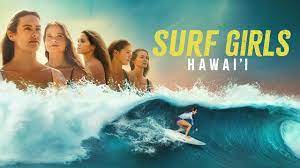 Surf Girls Hawai'i Premieres July 18 Exclusively on Prime Video - YouTube