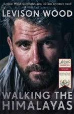 Incredible Journeys: Discovery, Adventure, Danger, Endurance by Levison  Wood & Sam Brewster