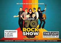 Super 70's Rock Show with Super Trans Am