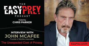 The Unexpected Cost of Privacy with John McAfee
