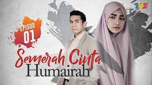 Menonton episod percuma drama semerah cinta humairah. Highlight Episod 15 Semerah Cinta Humairah Youtube