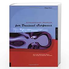 Free surface design classes (skillshare) 2. Extraordinary Graphics For Unusual Surfaces Making The Most Of Hard To Design Shapes And Surfaces By Poppy Evans Buy Online Extraordinary Graphics For Unusual Surfaces Making The Most Of Hard To Design Shapes And Surfaces Book At