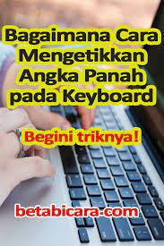 We did not find results for: Bagaimana Cara Mengetikkan Tanda Anak Panah Pada Keyboard Laptop Betabicara Com