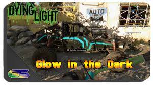 Maybe you would like to learn more about one of these? Dying Light The Following Glow In The Dark Paint Job Location Youtube