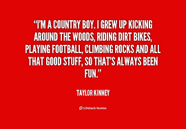 Im A Country Boy Quotes Quotesgram