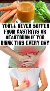 You Ll Never Suffer From Gastritis Or Heartburn If You Drink This Every Day