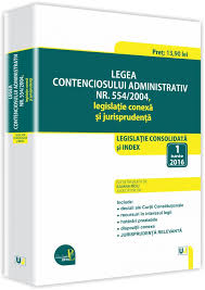 Leave a comment on legea 554 din 2004 actualizata 2014 pdf. Legea Contenciosului Administrativ Nr 554 2004 Legislatie Conexa Si Jurisprudenta Legislatie Consolidata Si Index 1 Iunie 2016 Iuliana Riciu