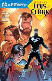 Clark's secret didn't make her fall in love with him because he's a hero, it made her understand the hero better because he's the man she's in love with. Superman Lois And Clark Superman Dc Road To Rebirth Amazon De Jurgens Dan Weeks Lee Fremdsprachige Bucher