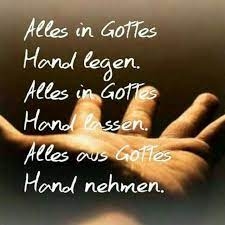 Alles In Gottes Hand Ermutigende Spruche Bibel Zitate Glaube Zitate