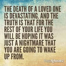It Is A Living Nightmare Without My Brother My Best Friend Grief Quotes Missing My Brother Losing My Best Friend