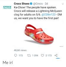 Previous prices$ 33.43 12% off. Crocs Shoes 2d Crocs Ka Chow The People Have Spoken Come As You Are Crocswll Release A Lightning Mcqueen Clog For Adults On 56 Collin 123 Dm Us We Want You To Have