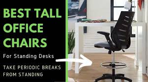 With the ultimate quality assurance and at bargain prices, buy in large quantities without any regrets. 10 Great Tall Office Chairs For Standing Desks Reviewed Ergonomic Trends