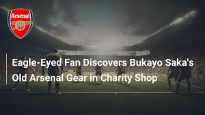 Eagle-Eyed Fan Discovers Bukayo Saka's Old Arsenal Gear in Charity Shop