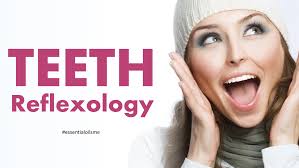 Amazing Teeth Reflexology Chart