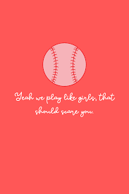 Motivational softball quotes in softball, the softball gods giveth and the softball gods taketh away, but that evens out over the season. Softball Quotes For A Fast Pitch Party Darling Quote