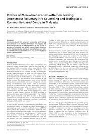Whatever you are looking for with your dating, we are the one. Pdf Profiles Of Men Who Have Sex With Men Seeking Anonymous Voluntary Hiv Counseling And Testing At A Community Based Centre In Malaysia