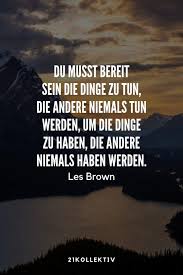 21 Motivierende Lebensweisheiten Fur Deinen Erfolg Lebensweisheiten Weisheiten Zitate Leben Spruche Zitate Leben