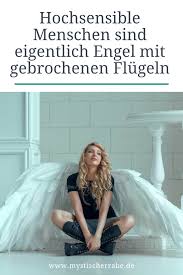 Hochsensible Menschen Sind Eigentlich Engel Mit Gebrochenen Flugeln Hochsensibler Mensch Mensch Schmerzen Unterleib