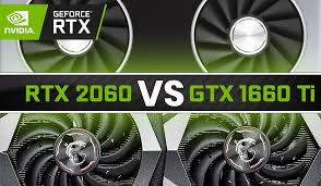 Nvidia Rtx 2060 Vs Gtx 1660 Ti Benchmark Review Nvidia Graphic Card Best Graphics