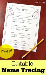 To turn the name writing worksheet into a custom name craft just enter the name with one repetition with the paper set to landscape. Editable Name Tracing Sheet Totschooling Toddler Preschool Kindergarten Educational Printables