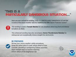 Persons in these areas should be on the lookout for threatening weather conditions and listen for later statements and possible warnings. Severe Weather Preparedness