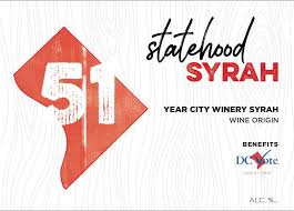 The city is home to more people than vermont and wyoming, but has no representation in congress, as per article 1. The 51st City Winery Launches New Wine To Support Dc Statehood Wtop