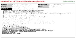 If you're looking to fast forward your life from a mechanical student to a permanent job holder, a resume is this resume is specifically for people who are experts in handling diesel engines in trains, buses, trucks, power generators and such large scale equipment. Diesel Bus Mechanic Resume Sample