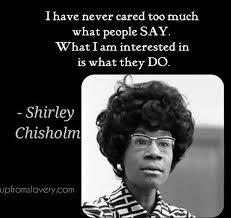 Shirley Chisholm Black History Quotes Quotes About Motherhood Black Women Quotes